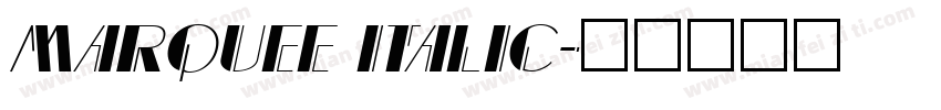 Marquee Italic字体转换